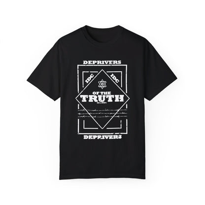 Deprivers Of The Truth - Tee